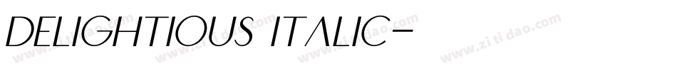 Delightious Italic字体转换